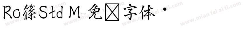 Ro篠Std M字体转换